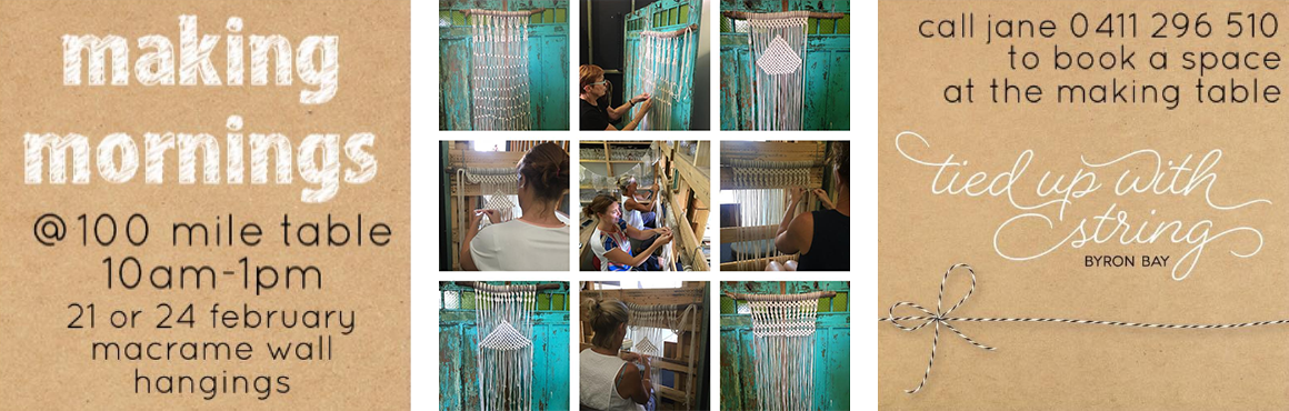 making morning - macrame wall hangings - tied up with string byron bay